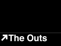 The Outs